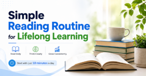 Read more about the article simple reading routine for lifelong learning
